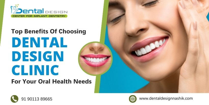 Choosing Dental Design Clinic
